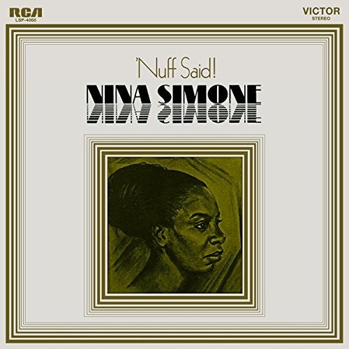 Nina Simone: Nuff Said [ Record ]