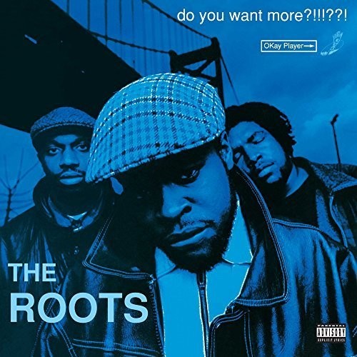 The Roots: Do You Want More?!!!??! [ Record ]
