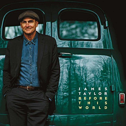 James Taylor: Before This World [ Record ]