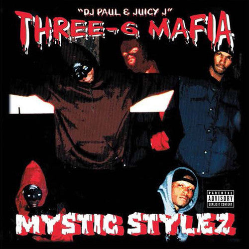 Three 6 Mafia: Mystic Stylez [ Record ]