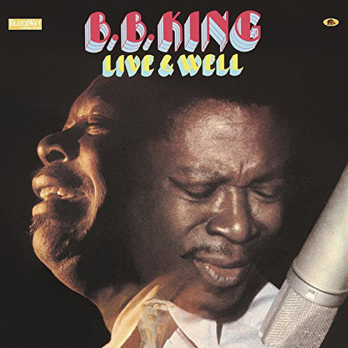 B.B. King: Live & Well [ Record ]