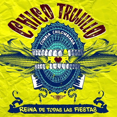 Chico Trujillo: Reina de Todas Las Fiestas [ Record ]