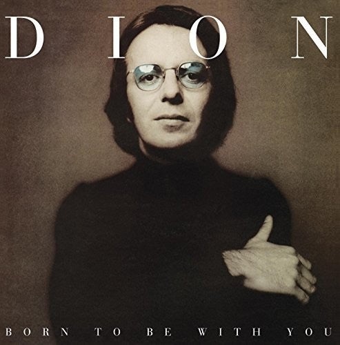 Dion: Born to Be with You [ Record ]