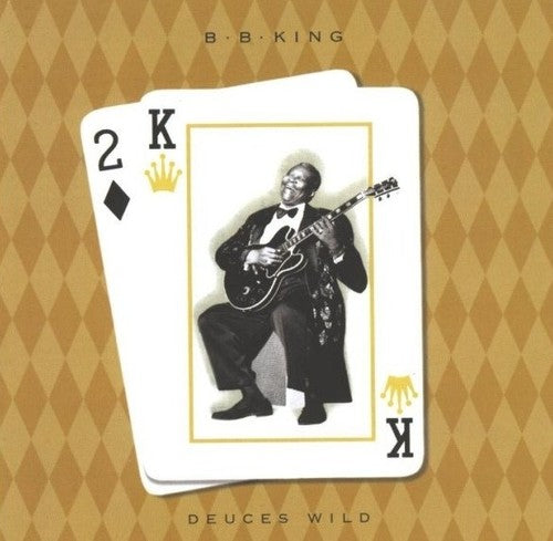 B.B. King: Deuces Wild [ Record ]