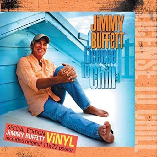 Jimmy Buffett: License to Chill [ Record ]