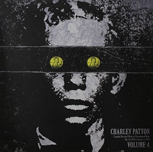 Charley Patton: Complete Recorded Works in Chronological Order 4 [ Record ]