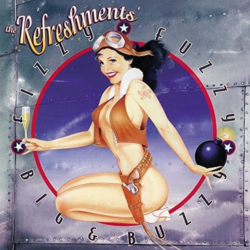 The Refreshments: Fizzy Fuzzy Big and Buzzy [ Record ]