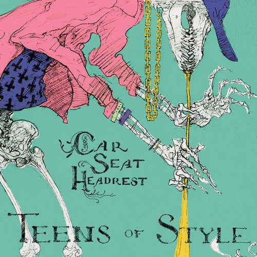 Car Seat Headrest: Teens of Style [ Record ]