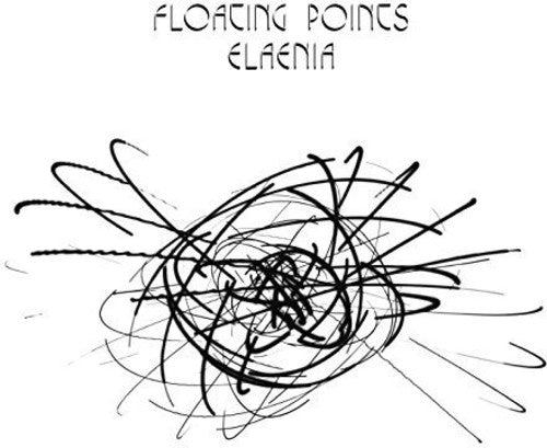 Floating Points: Elaenia [ Record ]