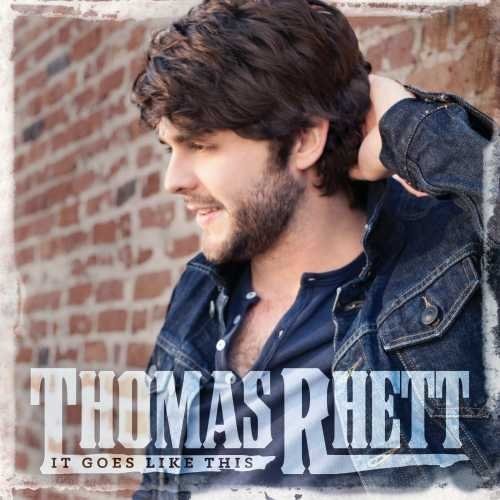 Thomas Rhett: It Goes Like This [ Record ]