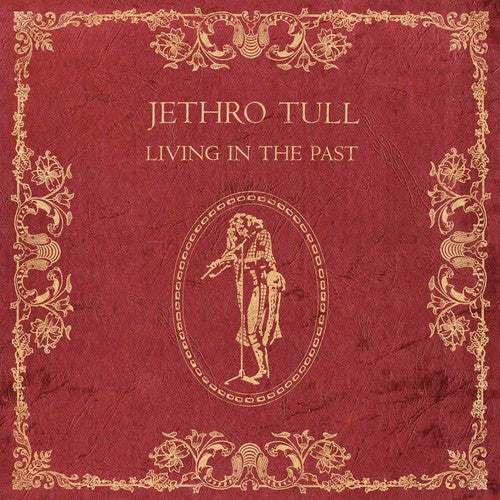 Jethro Tull: Living in the Past [ Record ]