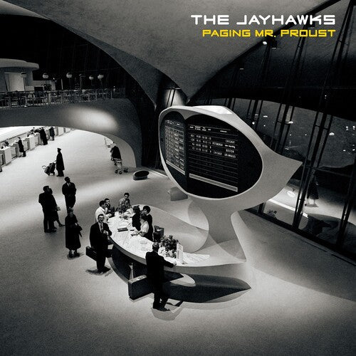 The Jayhawks: Paging Mr. Proust [ Record ]