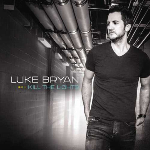 Luke Bryan: Kill the Lights [ Record ]