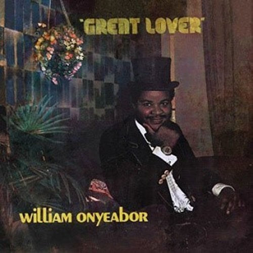William Onyeabor: Great Lover [ Record ]