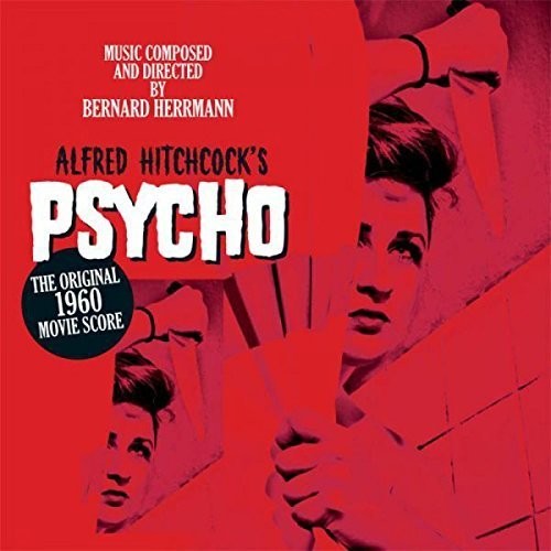 Alfred Hitchcock's Psycho Original 1960 Score: Psycho (Original Movie Score) [ Record ]