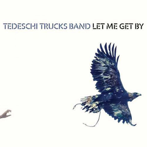 Tedeschi Trucks Band: Let Me Get By [ Record ]