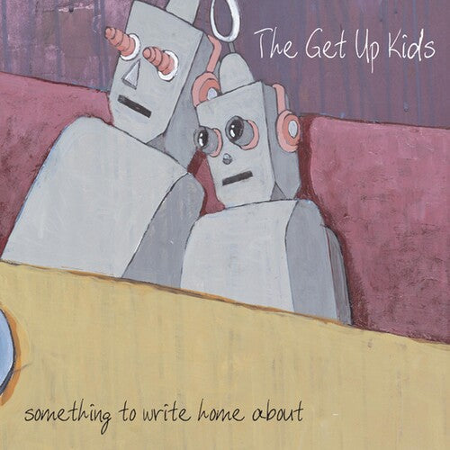 The Get Up Kids: Something To Write Home About [ Record ]