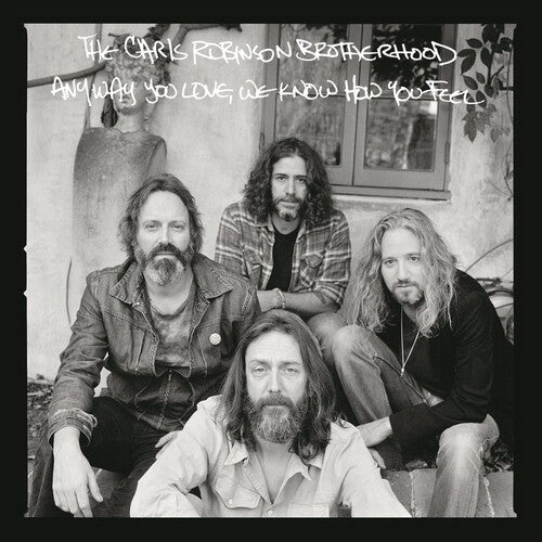 Chris Robinson Brotherhood: Anyway You Love, We Know How You Feel [ Record ]