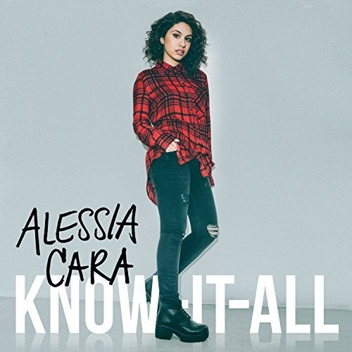Alessia Cara: Know It All [ Record ]