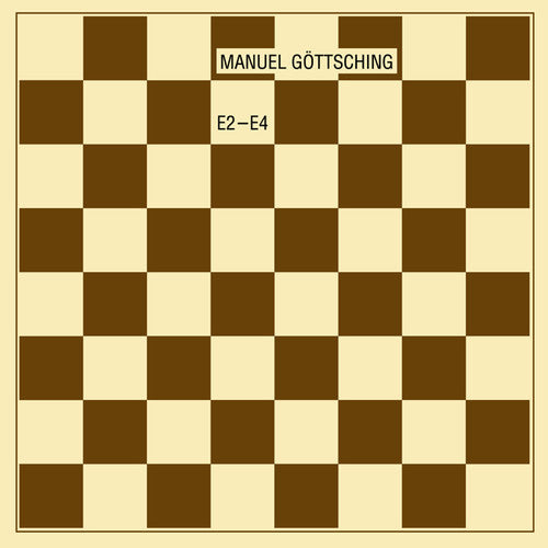 Manuel Gottsching: E2-E4 (35th Anniversary Edition) [ Record ]