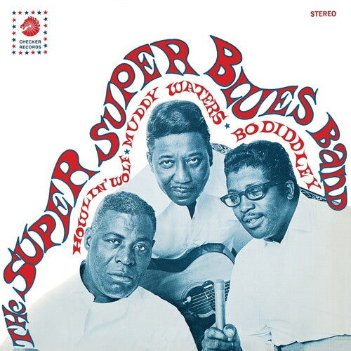 Super Super Blues Band: Howlin' Wolf Muddy Waters & Bo Diddley [ Record ]