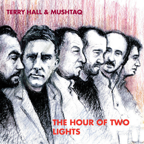 Hall, Terry & Mushtaq: The Hour of Two Lights [ Record ]