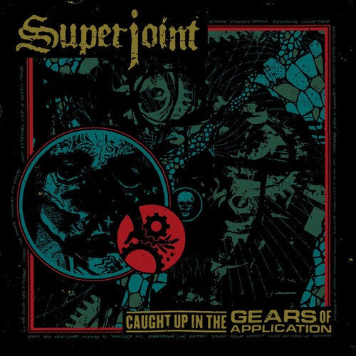 Superjoint: Caught Up In The Gears Of Application [ Record ]