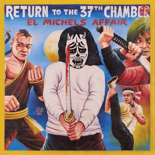 El Michels Affair: Return To The 37th Chamber [ Record ]