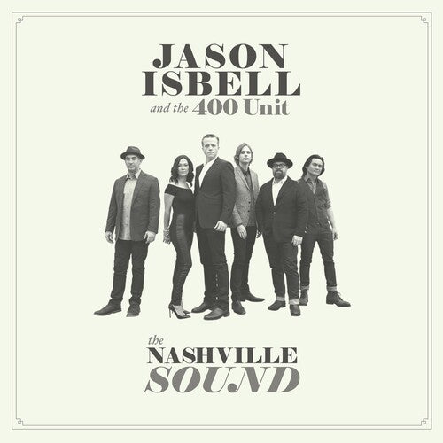 Jason Isbell: The Nashville Sound [ Record ]