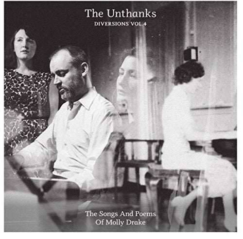 The Unthanks: Diversions 4: Songs And Poems Of Molly Drake [ Record ]