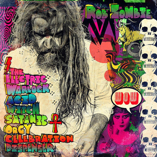 Rob Zombie: Electric Warlock Acid Witch Satanic Orgy Celebration Dispenser [ Record ]