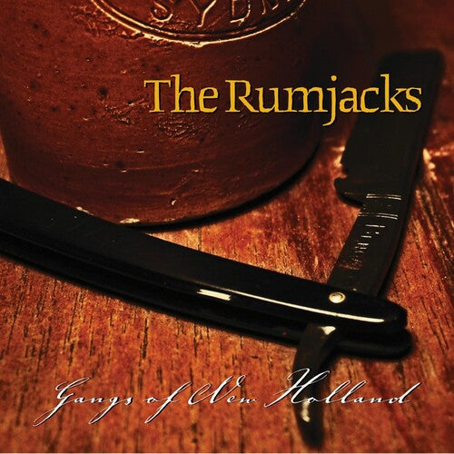 The Rumjacks: Gangs Of New Holland [ Record ]