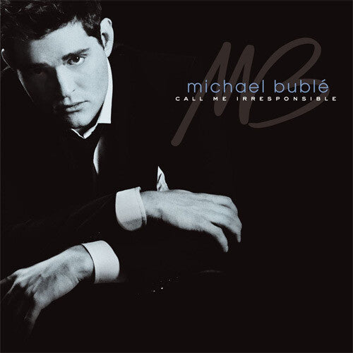 Michael Bublé: Call Me Irresponsible [ Record ]