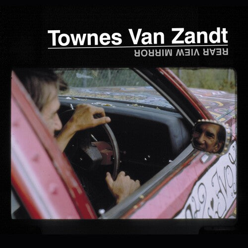 Townes Van Zandt: Rear View Mirror [ Record ]