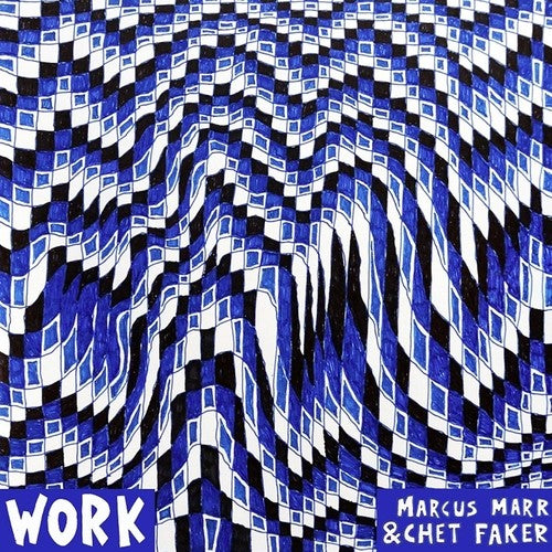 Marr, Marcus / Faker, Chet: Work [ Record ]