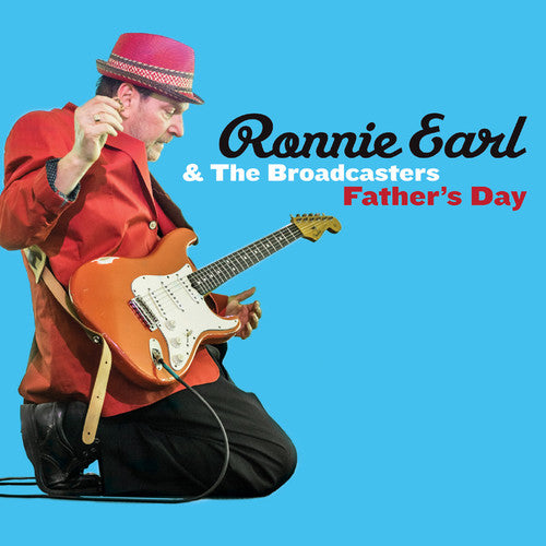 Ronnie Earl & the Broadcasters: Father's Day [ Record ]