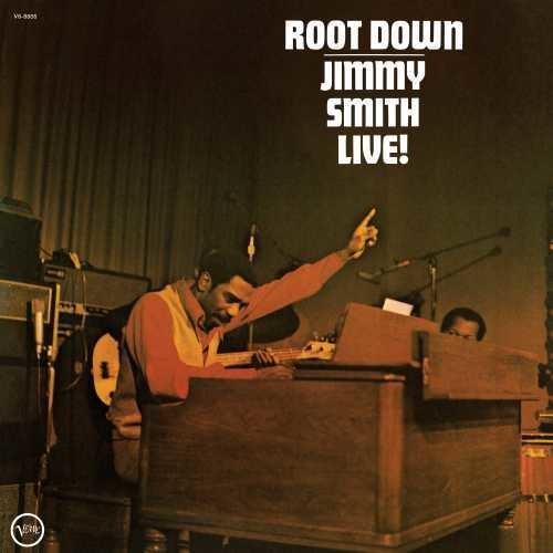 Jimmy Smith: Root Down [ Record ]