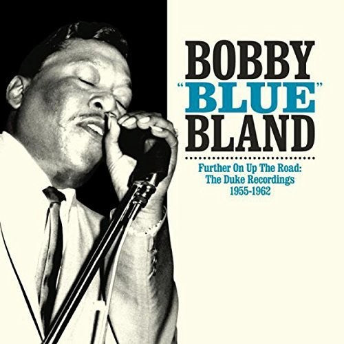 Bobby "Blue" Bland: Further on Up the Road [ Record ]