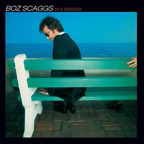 Boz Scaggs: Silk Degrees [ Record ]