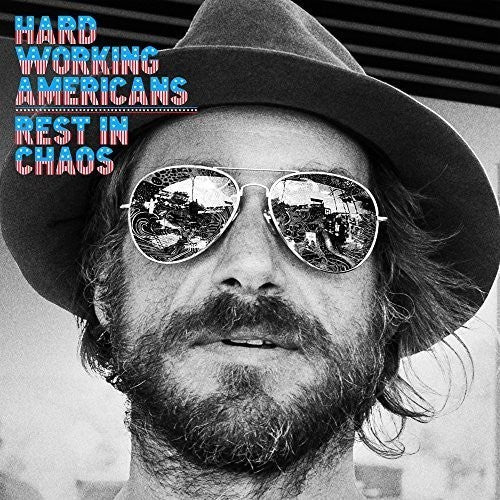 Hard Working Americans: Rest In Chaos [ Record ]