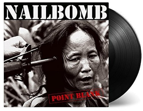 Nailbomb: Point Blank [ Record ]