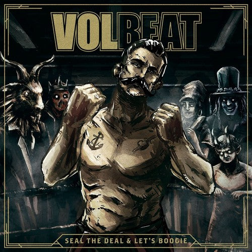 Volbeat: Seal The Deal & Let's Boogie [ Record ]