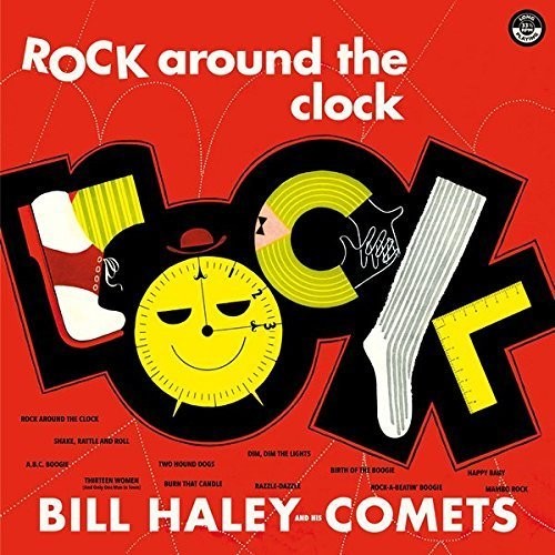 Bill Haley & His Comets: Rock Around The Clock + 2 Bonus Tracks [ Record ]