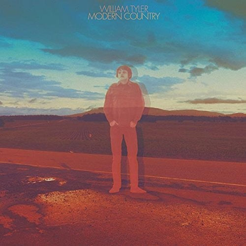 William Tyler: Modern Country [ Record ]
