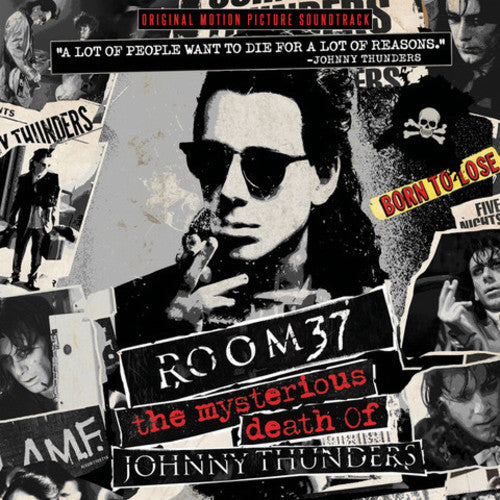 Room 37: The Mysterious Death Of Johnny Thunders: Room 37: The Mysterious Death Of Johnny Thunders (Original Soundtrack) [ Record ]