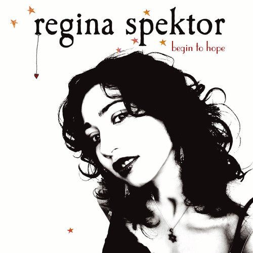 Regina Spektor: Begin To Hope [ Record ]