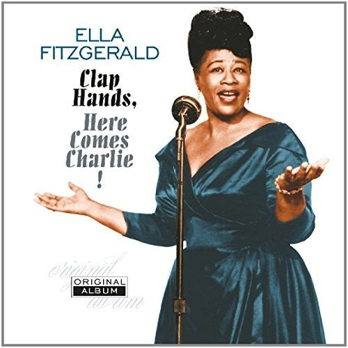 Ella Fitzgerald: Clap Hands Here Comes Charlie [ Record ]