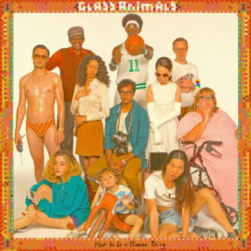 Glass Animals: How To Be A Human Being [ Record ]