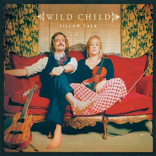 Wild Child: Pillow Talk [ Record ]