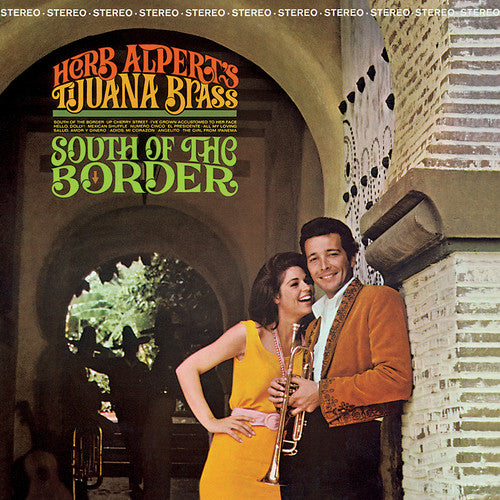 Herb Alpert & Tijuana Brass: South Of The Border [ Record ]